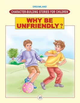 Dreamland-Character Building - Why Be Unfriendly ?