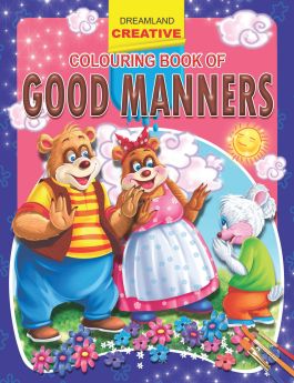 Dreamland-Creative Colouring Book - Good Manners