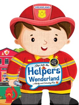 Dreamland Publications-Step into the Helpers Wonderland - Activity and Colouring Fun Book for Age 4+
