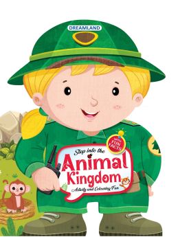 Dreamland Publications-Step into the Animal Kingdom- Activity and Colouring Fun Book for Age 4+