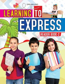 Dreamland-Learning to Express - English Reader 2