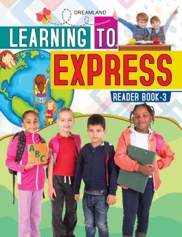 Dreamland-Learning to Express - English Reader 3