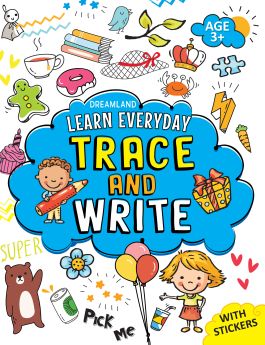 Dreamland-Learn Everyday Trace and Write- Age 3+