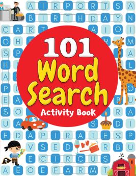 Wonderhouse-101 Word Search Activity Book: Large Grid Word Search Puzzles for Kids With Attractive Illustrations