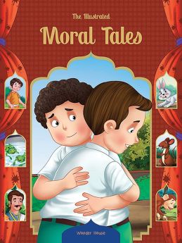 Wonderhouse-The Illustrated Moral Tales: Classic Tales From India