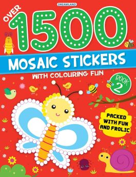 Dreamland Publications-1500 Mosaic Stickers Book 2 with Colouring Fun  - Sticker Book for Kids Age 4 - 8 years