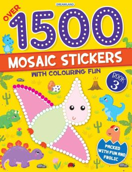 Dreamland Publications-1500 Mosaic Stickers Book 3 with Colouring Fun  - Sticker Bok for Kids Age 4 - 8 years