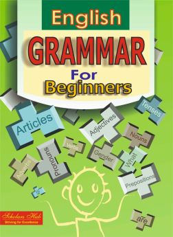 SCHOLARS HUB-English Grammar for Beginners.