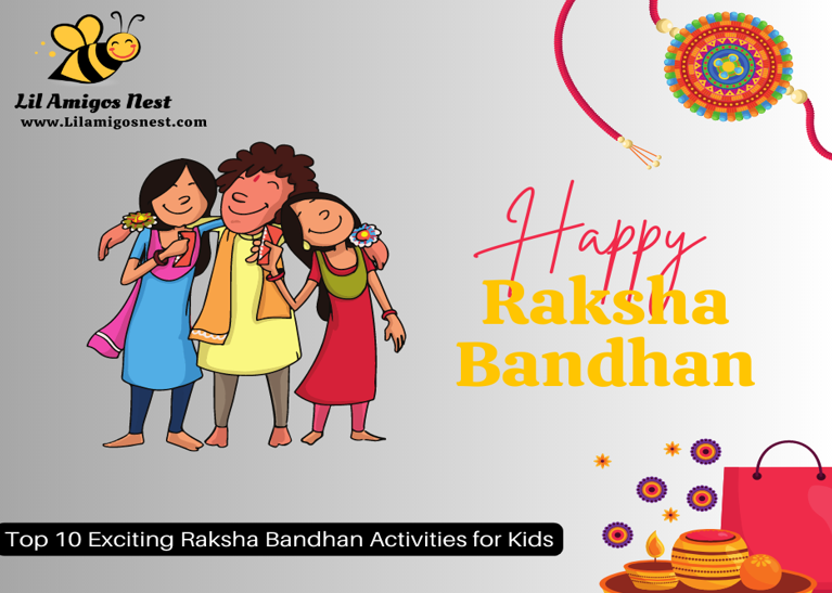 Top 10 Exciting Raksha Bandhan Activities for Kids