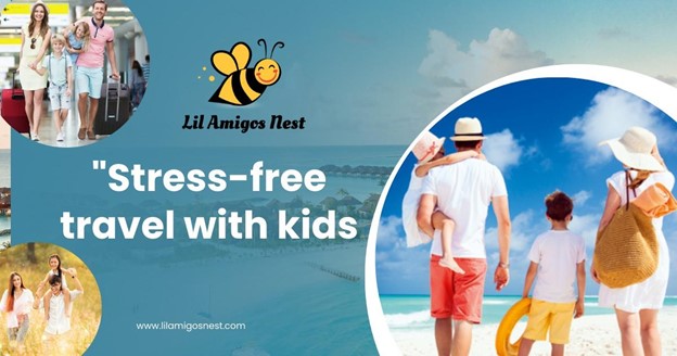 10 Stress-Free Travel Tips for a Safe and Enjoyable Summer Vacation with Kids