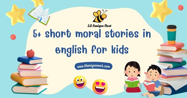 5+ short moral stories in english for kids