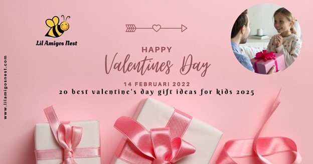 20 Best Valentine’s Day Gift Ideas for Kids 2025