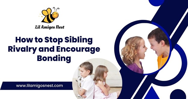 How to Stop Sibling Rivalry Among Toddlers and Encourage Bonding!