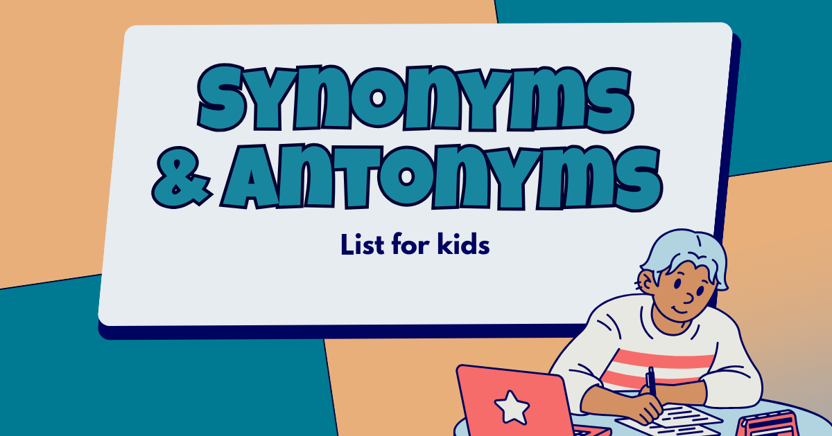 antonyms, synonyms