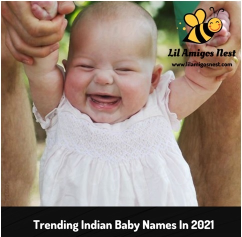 Trending Indian Baby Names In 2021