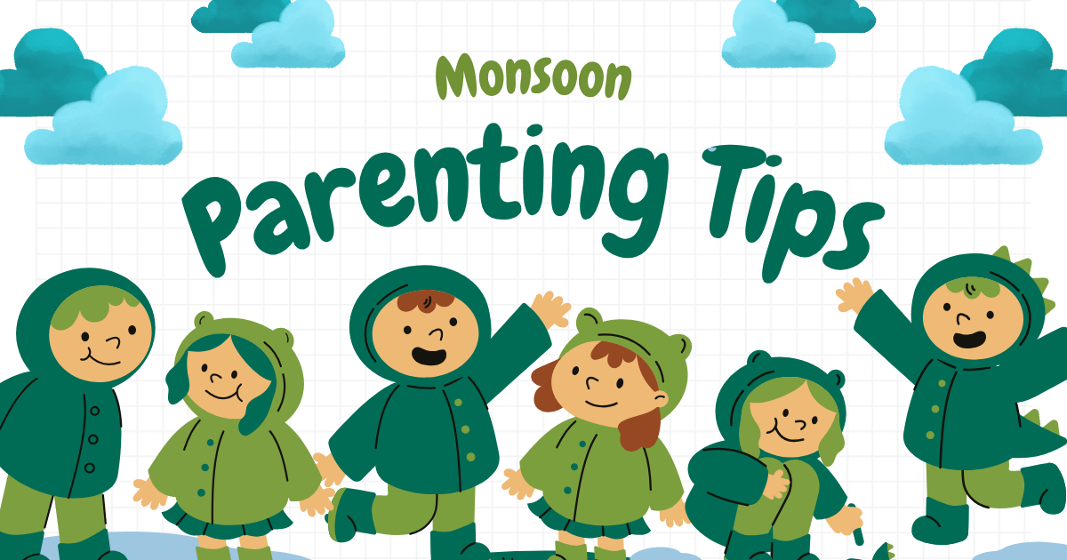 parenting tips, monsoon, rainy season