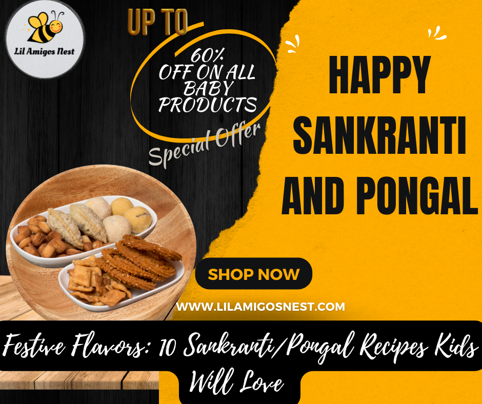 Festive Flavors: 10 Sankranti and Pongal Recipes Kids Will Love
