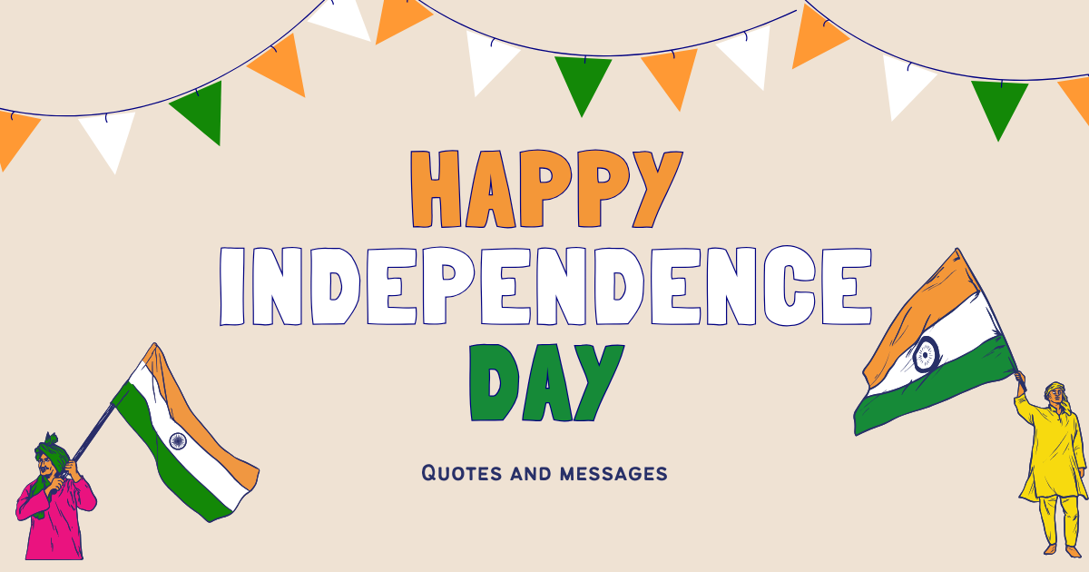 independence day 2025, independence day quotes