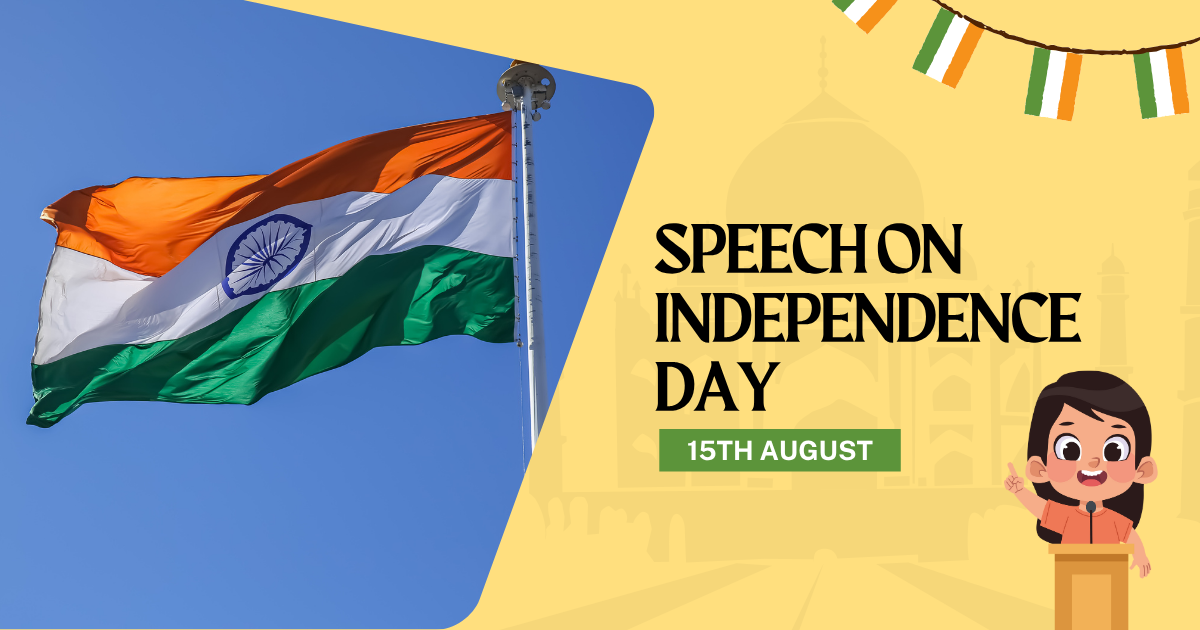 speech on independence day, independence day india