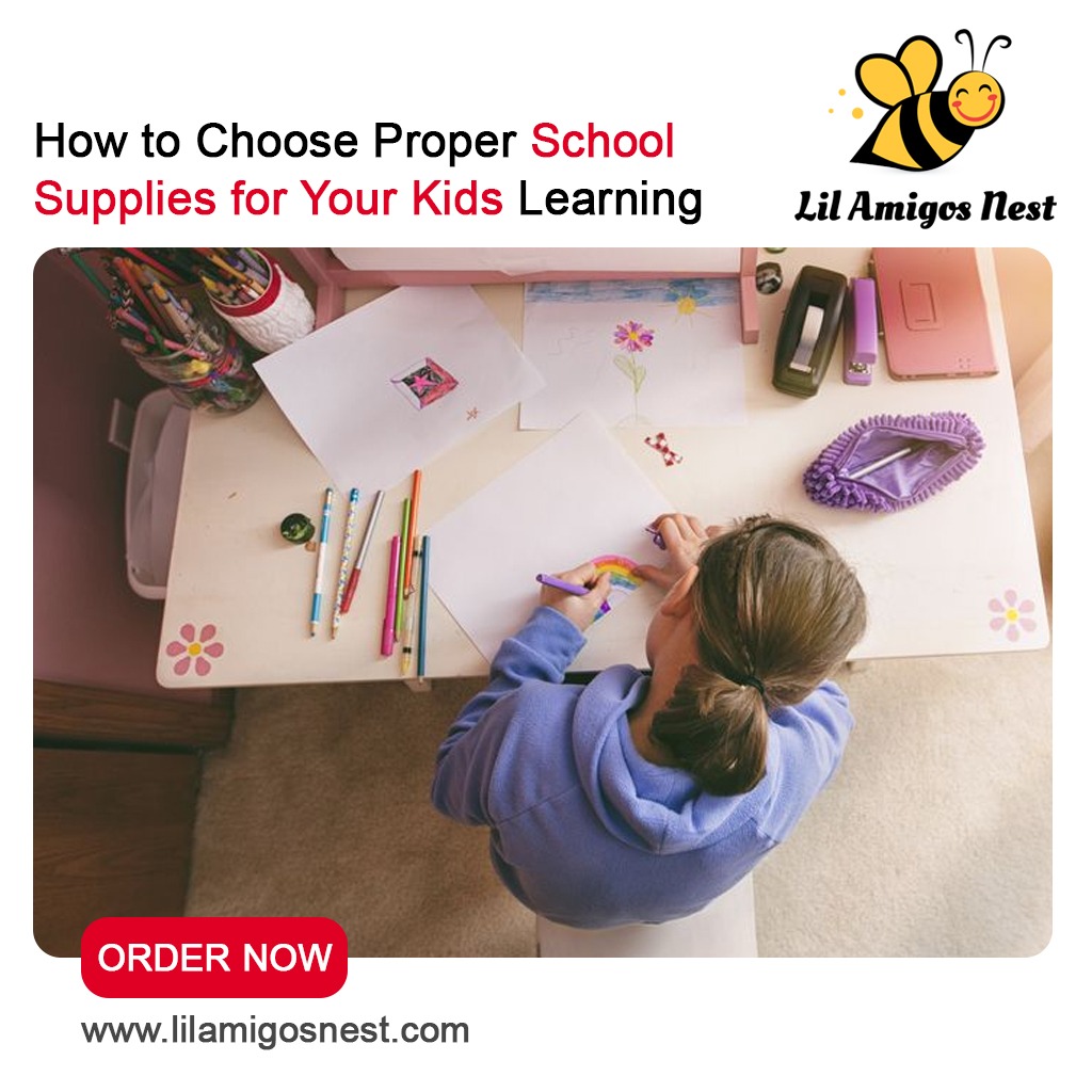 How to choose proper school supplies for your kid’s learning