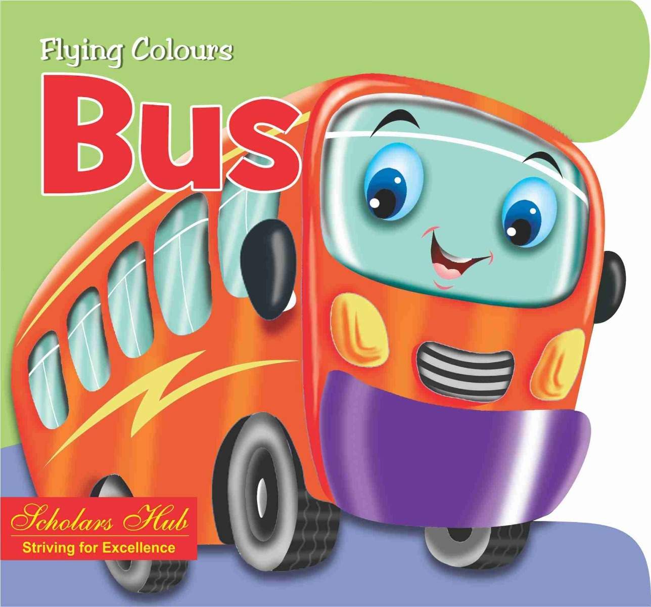 Flying Colours Cut out Board Book  - Bus
