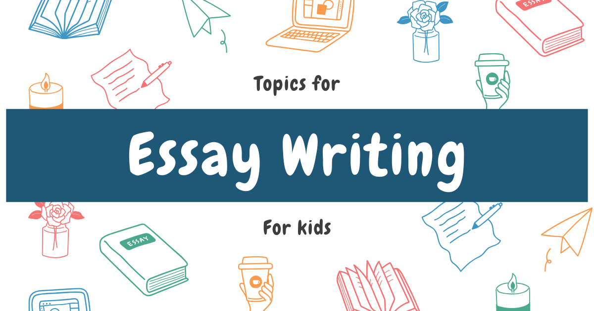 essay for kids, kids essay