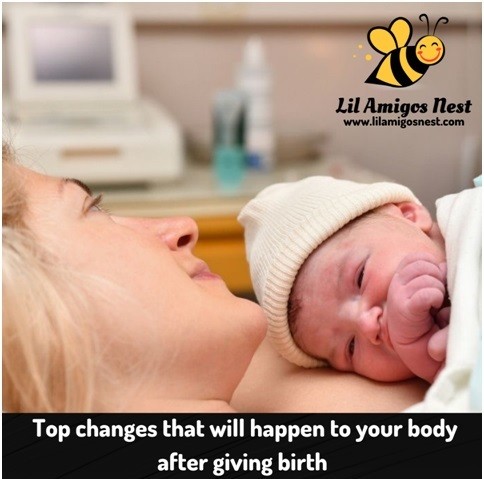 Top changes that will happen to your body after giving birth