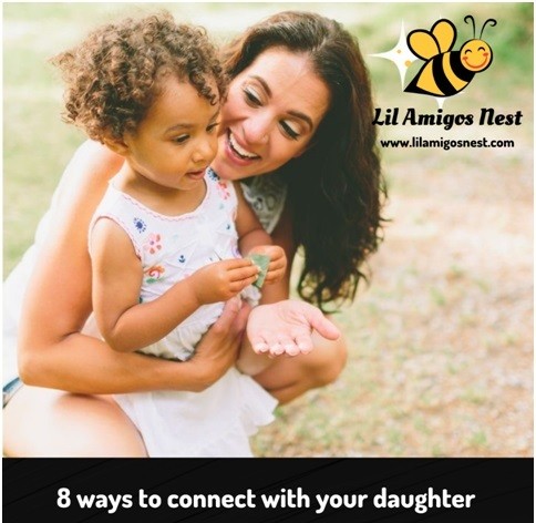 8 ways to connect with your daughter