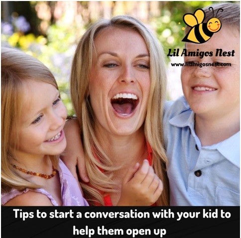 Tips to start a conversation with your kid to help them open up