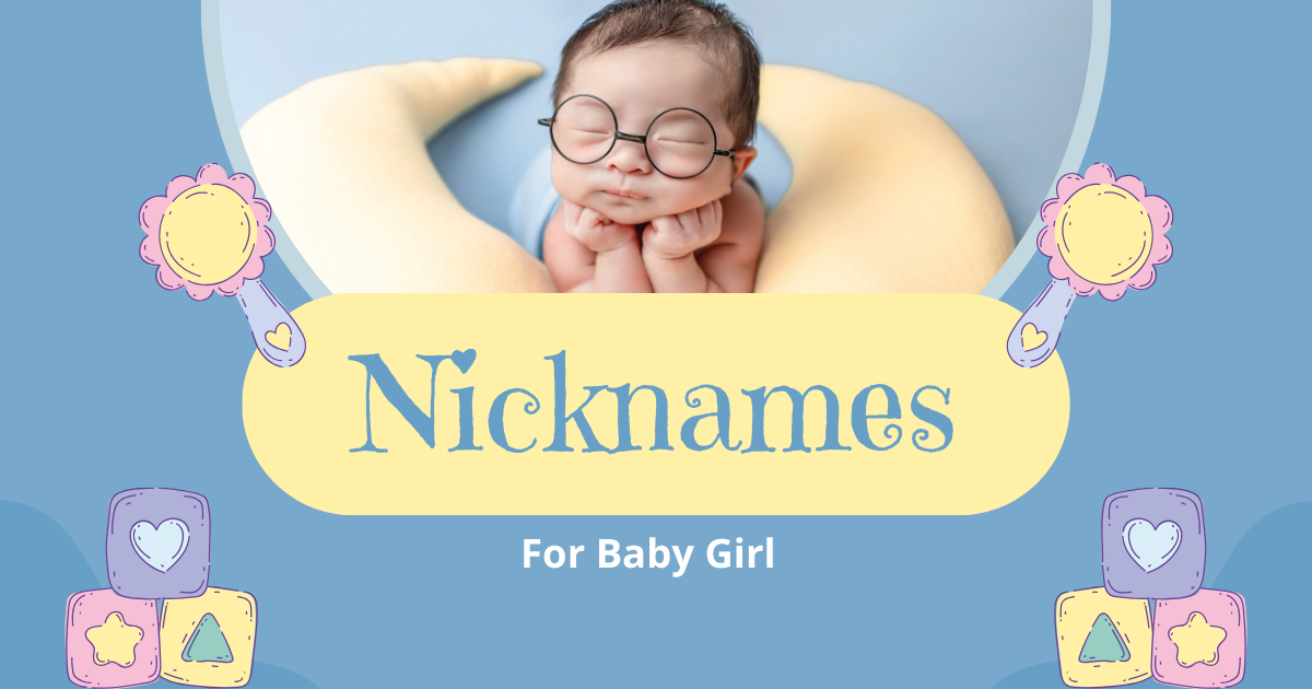 nicknames for baby girl, names for girls