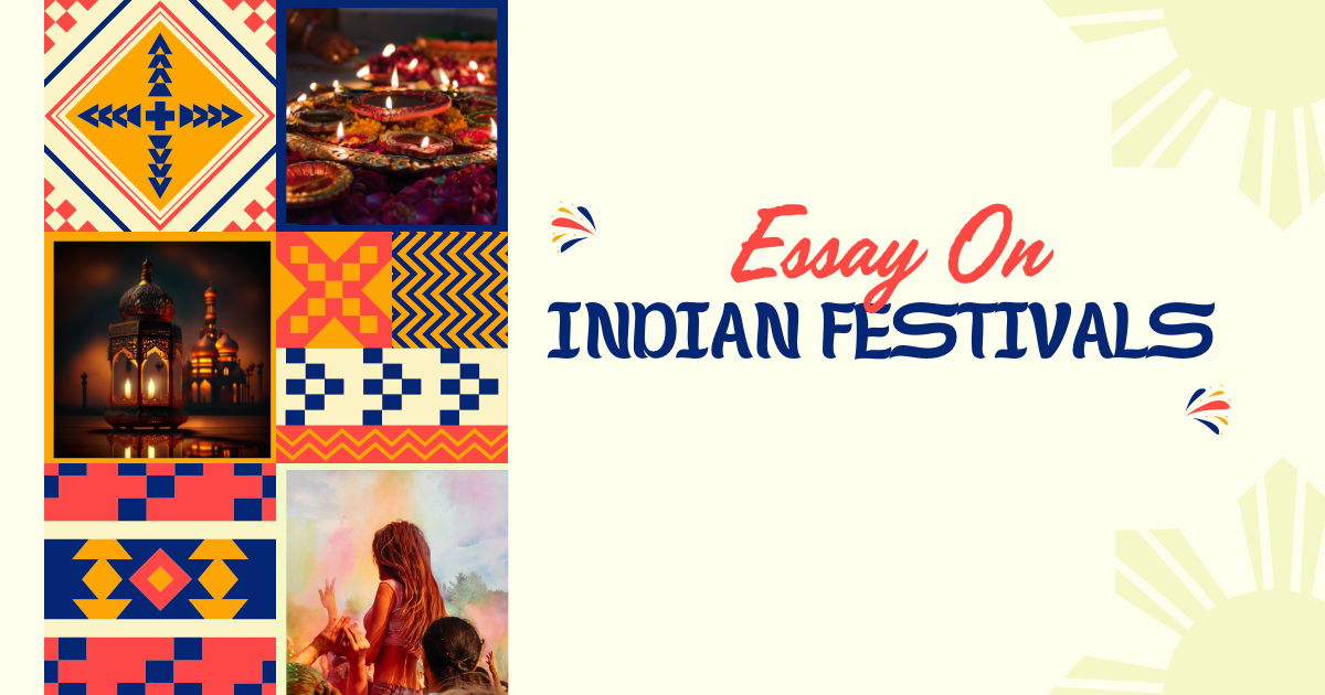 essay on festivals, essay on diwali, essay on holi, essay on eid