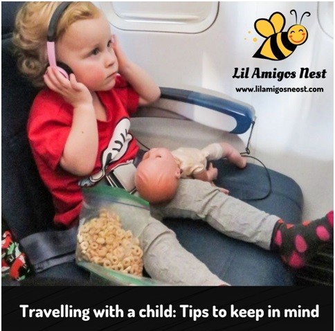 Travelling with a child: Tips to keep in mind
