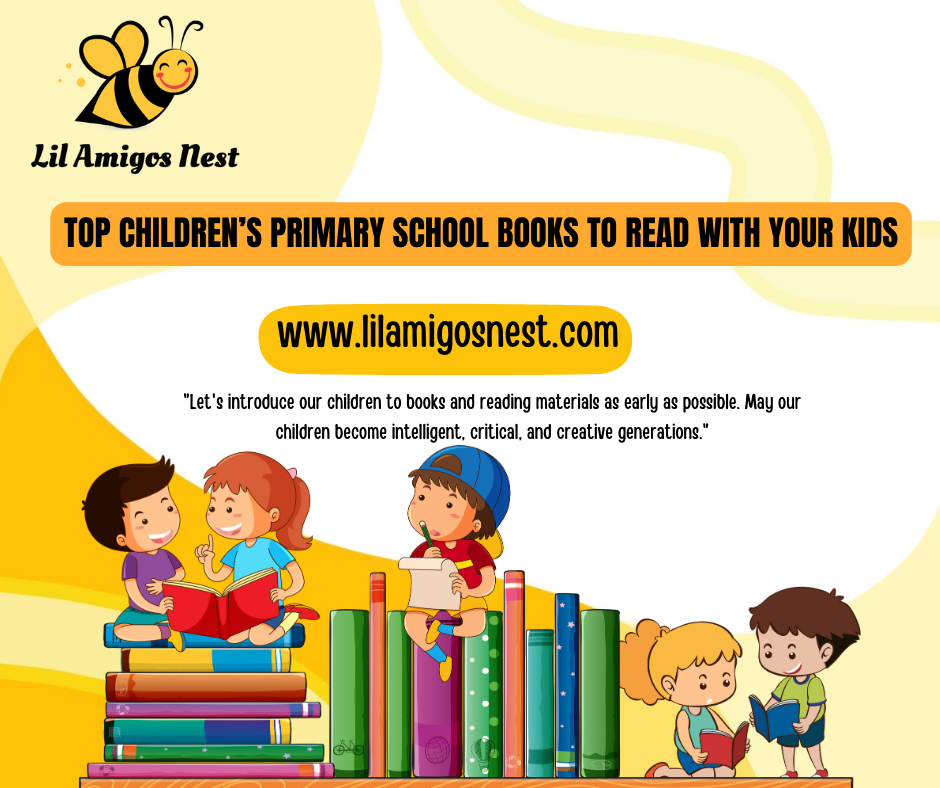 TOP CHILDREN’S PRIMARY SCHOOL BOOKS TO READ WITH YOUR KIDS