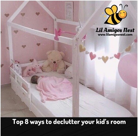 Top 8 ways to declutter your kid’s room