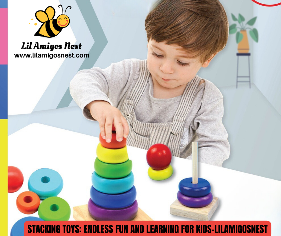 STACKING TOYS: ENDLESS FUN AND LEARNING FOR KIDS-LILAMIGOSNEST